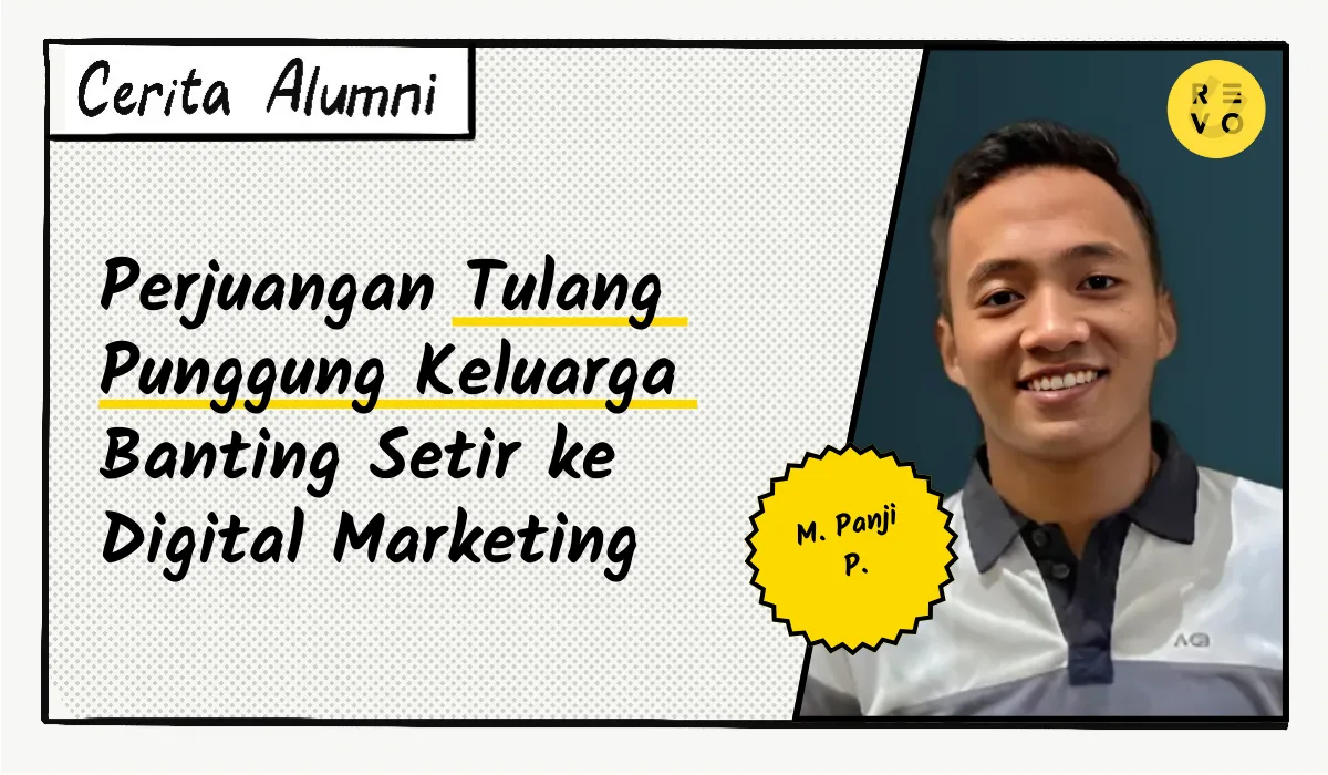 Cerita Panji: Perjuangan Tulang Punggung Keluarga Banting Setir ke Digital Marketing