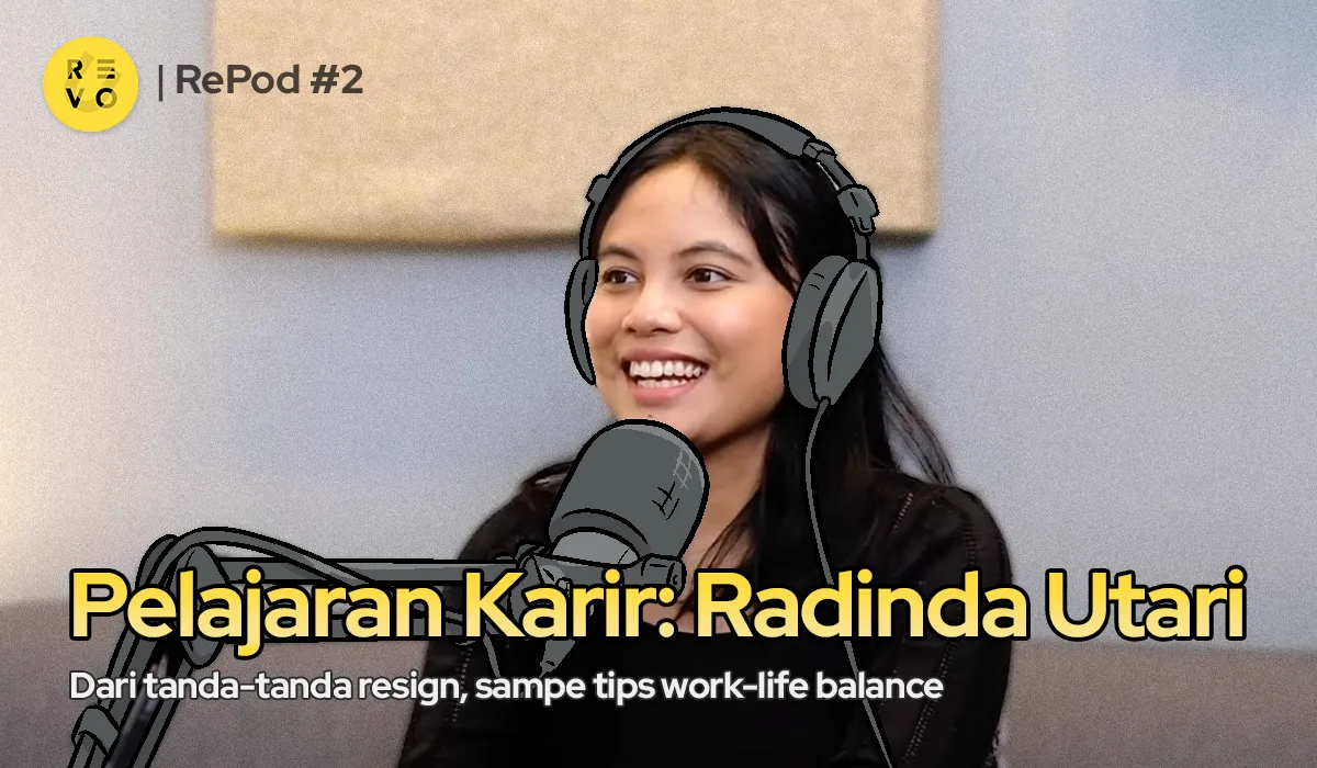 RePod Episode #2 - 3 Pelajaran Karir dari Radinda Utari