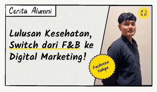 Lulusan Kesehatan Switch dari F&B ke Digital Markting!