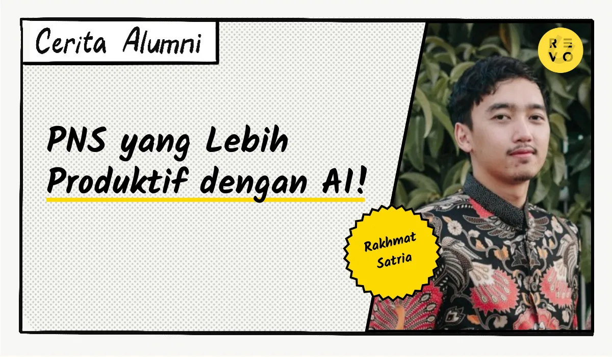 Cerita Rakhmat: PNS yang Lebih Produktif dengan AI!