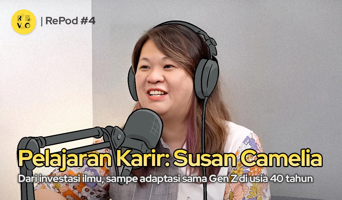RePod Episode #4 - 6 Pelajaran Karir dari Susan Camelia