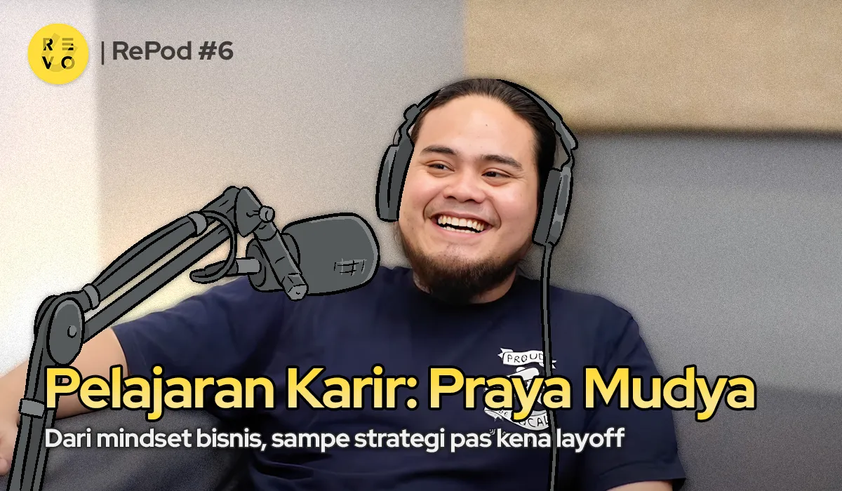 RePod Episode #6 - 4 Pelajaran Karir dari Praya Mudya