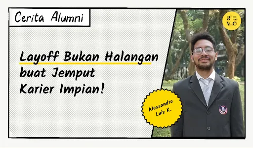 Layoff Bukan Halangan Buat Jemput Karier Impian
