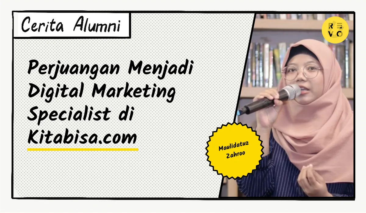 Perjuangan menjadi Digital Marketing Specialist di Kitabisa.com