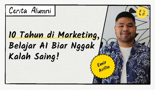 10 Tahun di Marketing, Belajar AI Biar Nggak Kalah Saing!