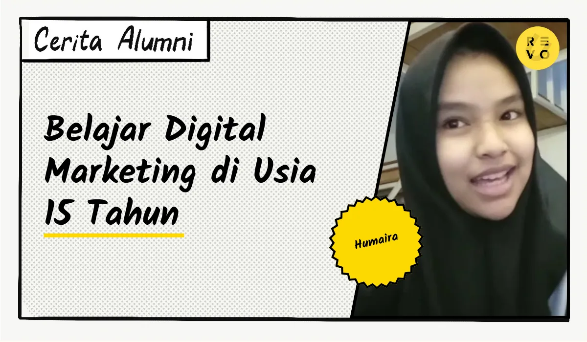 Belajar Digital Marketing di Usia 15 Tahun