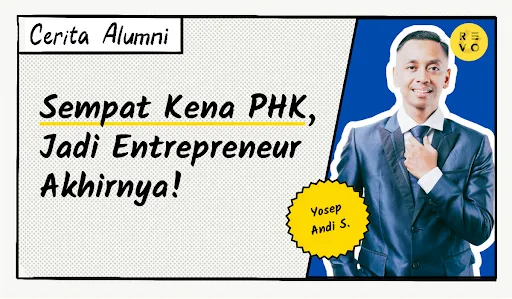 Sempat Kena PHK, Jadi Entrepreneur Akhirnya