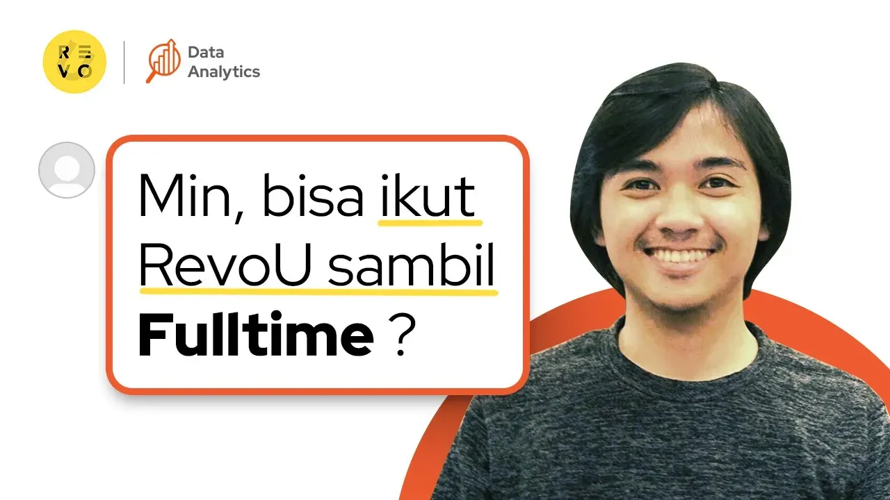 Lagi Kerja Fulltime, Emang Bisa Join RevoU?