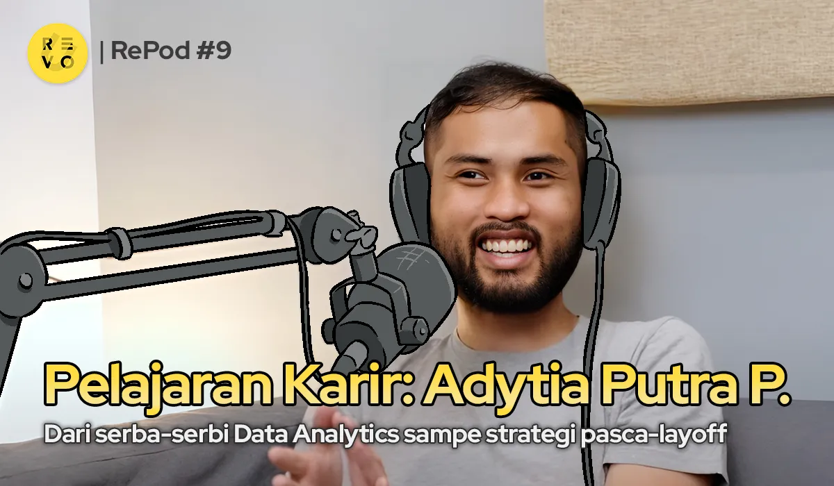 RePod Episode #9 - 7 Pelajaran Karir dari Adytia Putra P. (Uwak)