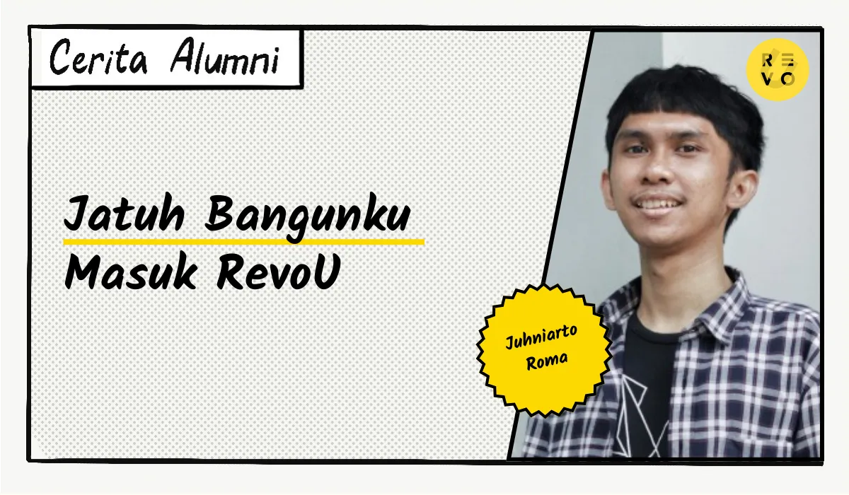 Cerita Juno: Jatuh Bangunku Masuk RevoU
