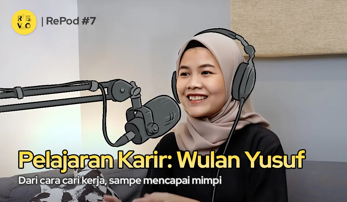 RePod Episode #7 - 6 Pelajaran Karir dari Wulan Yusuf
