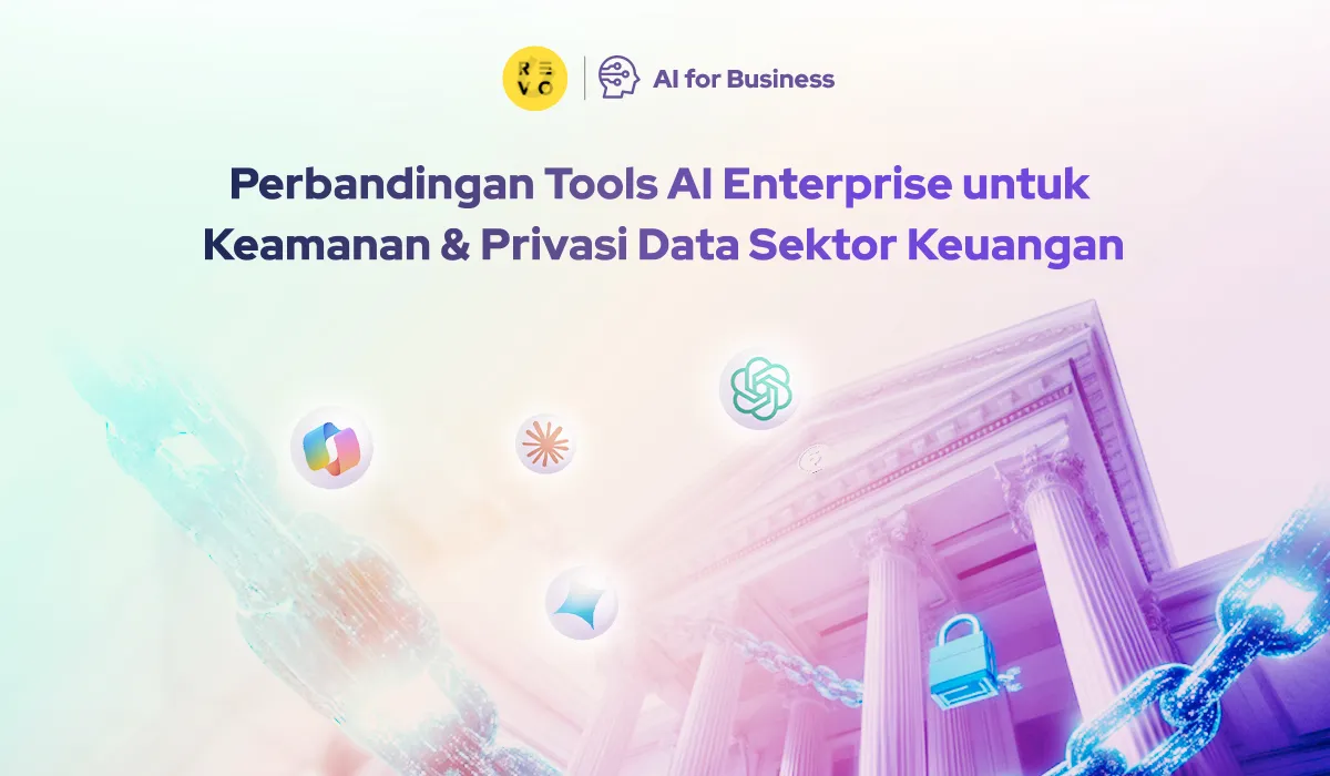 Perbandingan Tools AI Enterprise untuk Keamanan & Privasi Data Sektor Keuangan