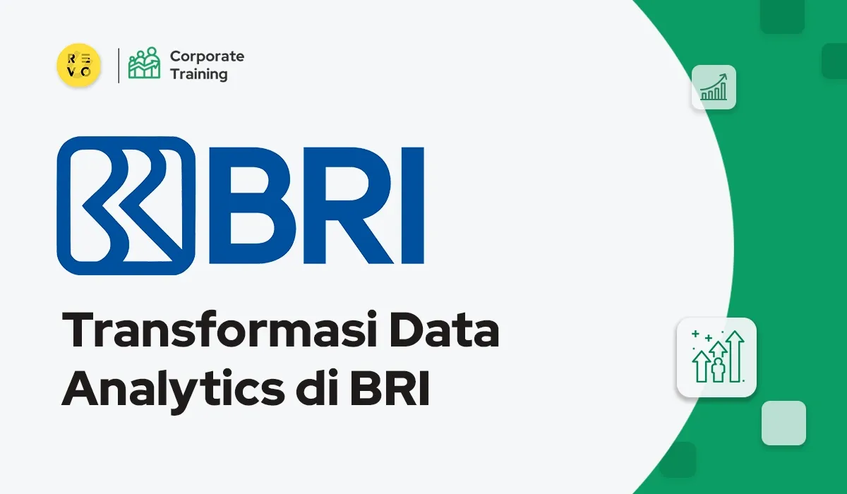 BRI: Transformasi Data Analytics di Bank BUMN