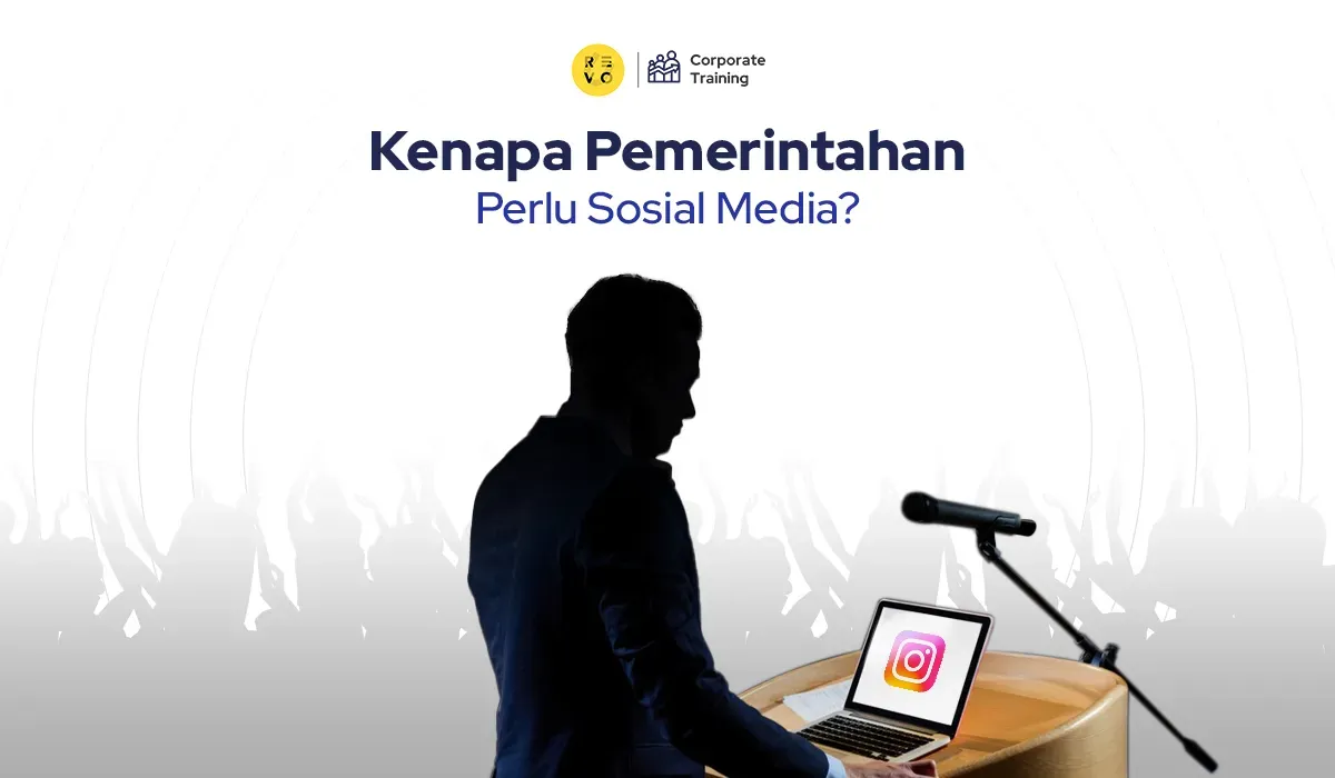 Pentingnya Pemerintah dapat Memanfaatkan Media Sosial untuk Pelayanan Publik