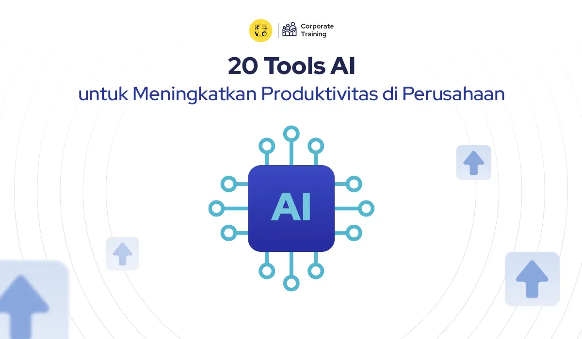20 Tools AI untuk Tingkatkan Produktivitas Perusahaan