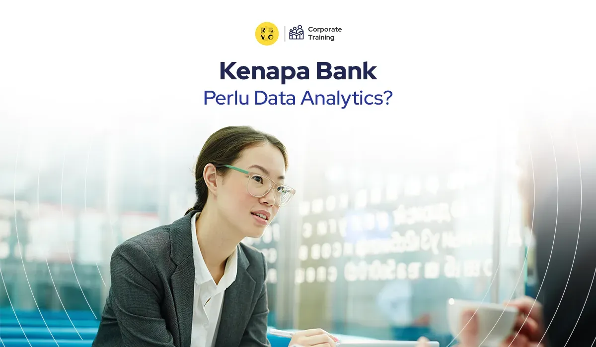 Pentingnya Analisis Data sebagai Kunci Keberhasilan bagi Perbankan