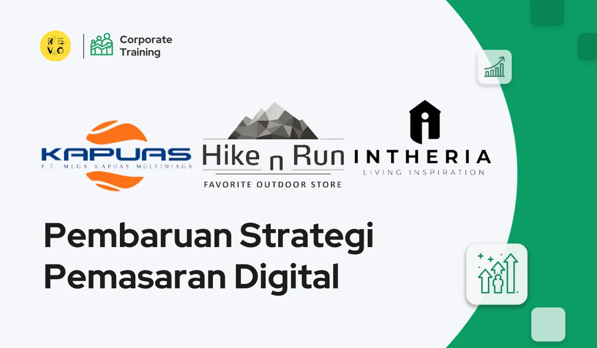 Mega Kapuas Group x RevoU: Pembaruan Strategi Digital di Industri Interior dan Outdoor Gear
