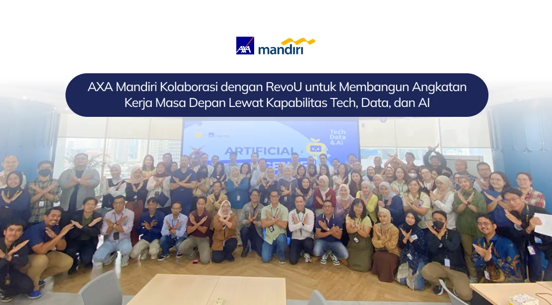 AXA Mandiri Kolaborasi dengan RevoU untuk Membangun Angkatan Kerja Masa Depan Lewat Kapabilitas Tech, Data, dan AI
