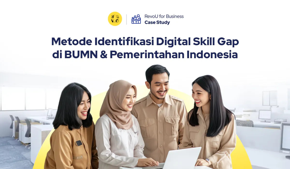 Metode Identifikasi Skill Gap Digital di BUMN & Pemerintahan Indonesia