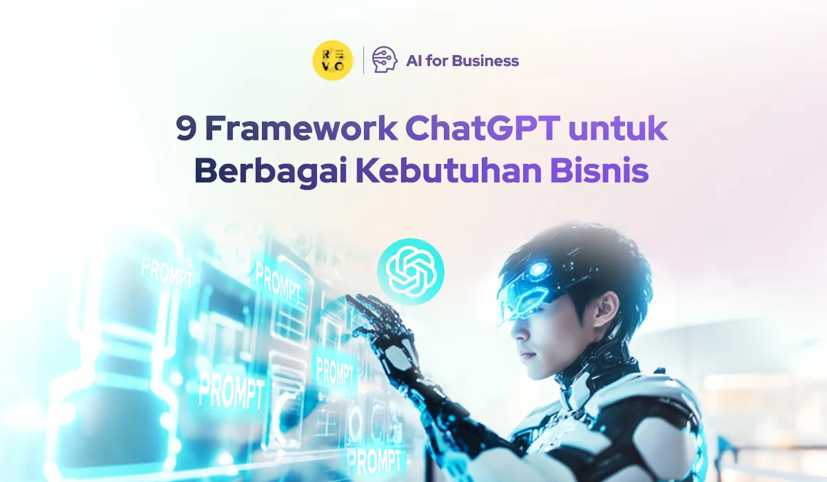 Cara Menggunakan 9 Framework ChatGPT untuk Mendukung Pertumbuhan Bisnis
