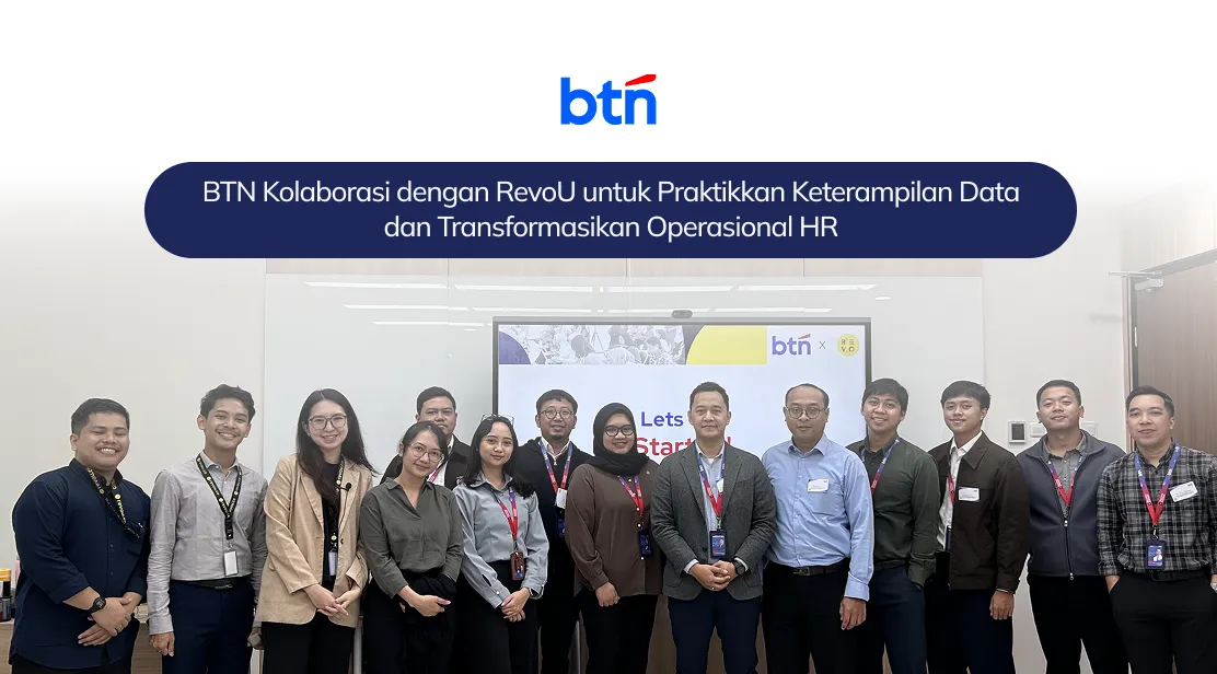 BTN Kolaborasi dengan RevoU untuk Praktikkan Keterampilan Data dan Transformasikan Operasional HR