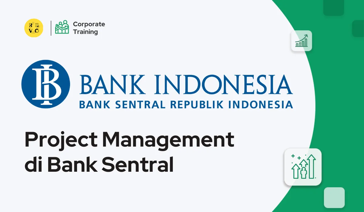 Bank Indonesia Jawa Timur: Project Management untuk Transformasi Digital Bank Sentral