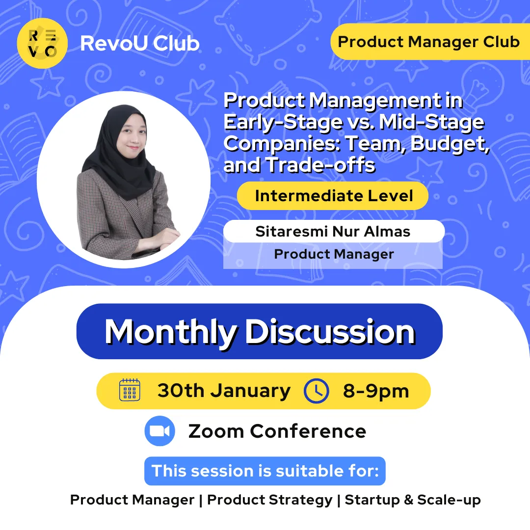 Product Management in Early-Stage vs. Mid-Stage Companies: Team, Budget, and Trade-offs