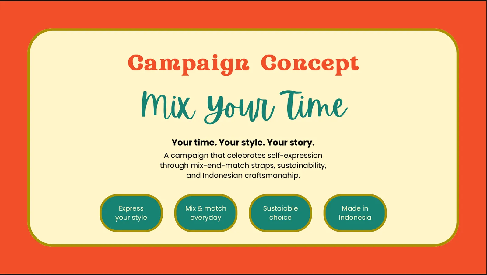 “Mix Your Time” campaign concept slide