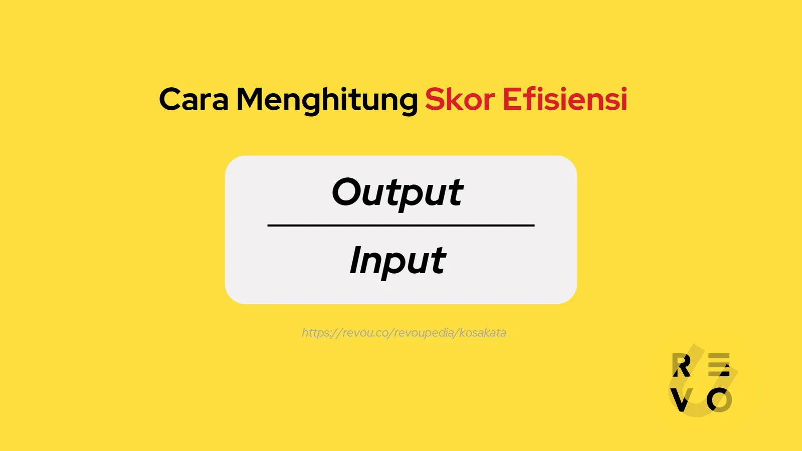 cara menghitung skor efisiensi