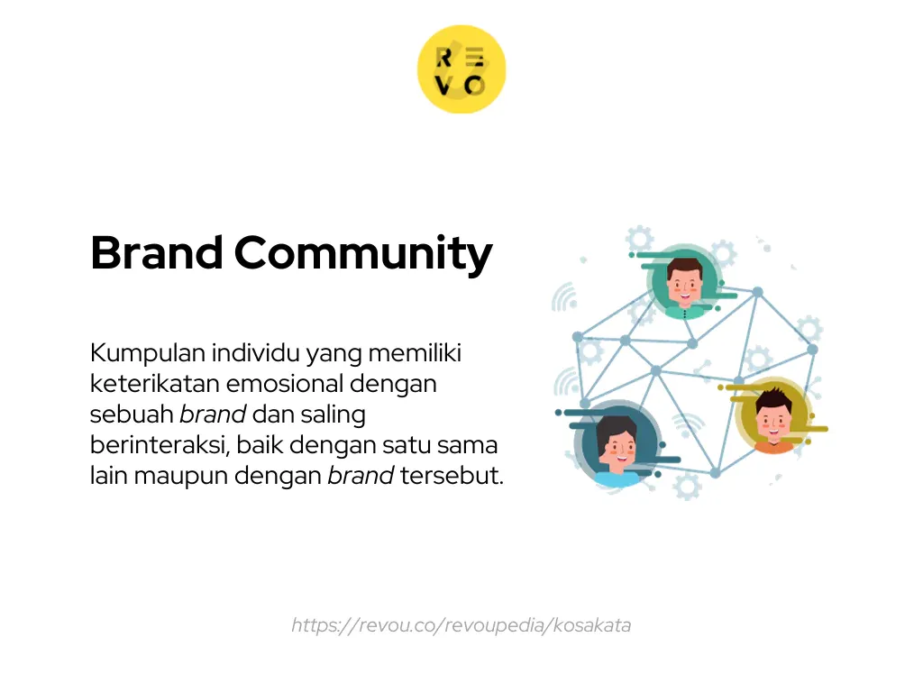 Brand community adalah kumpulan individu yang memiliki keterikatan emosional dengan sebuah brand dan saling berinteraksi, baik dengan satu sama lain maupun dengan brand tersebut.
