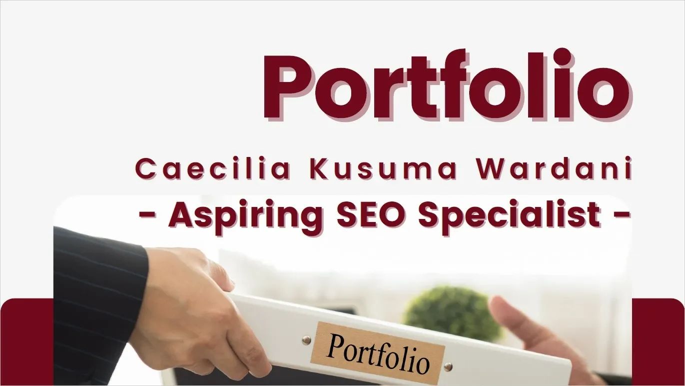 Contoh portofolio SEO specialist - Caecilia Kusuma Wardani